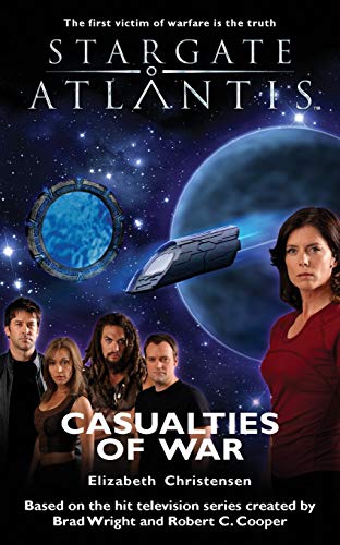 Beispielbild fr STARGATE ATLANTIS Casualties of War (07) zum Verkauf von WorldofBooks