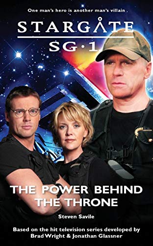 Imagen de archivo de Stargate SG-1: The Power Behind the Throne: SG1-15 a la venta por HPB Inc.