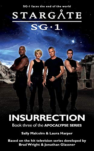 Stock image for STARGATE SG-1 Insurrection (Apocalypse book 3) for sale by GreatBookPrices