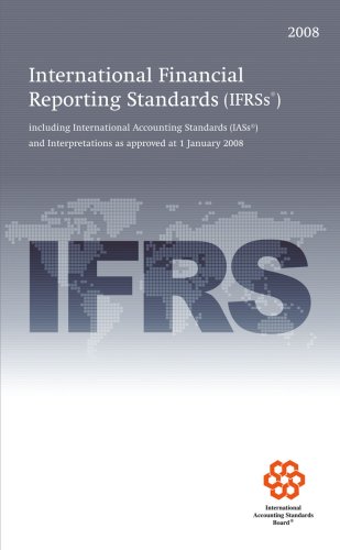 9781905590544: International Financial Reporting Standards IFRS 2008: including International Accounting Standards (IASs) and Interpretations as approved at 1 January 2008