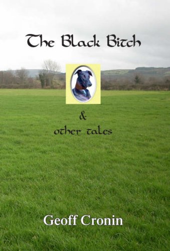 Beispielbild fr The Black Bitch and Other Tales zum Verkauf von Kennys Bookshop and Art Galleries Ltd.