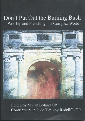 Beispielbild fr Don't Put Out the Burning Bush: Worship and Preaching in a Complex World zum Verkauf von WorldofBooks