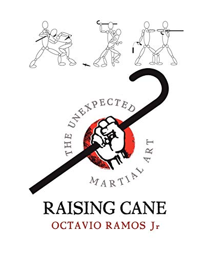 Imagen de archivo de Raising Cane - The Unexpected Martial Art a la venta por SecondSale