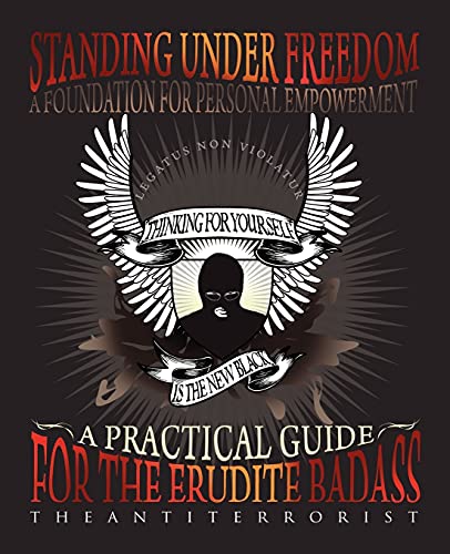 Stock image for Standing Under Freedom: A Foundation for Personal Empowerment for sale by Goldstone Books