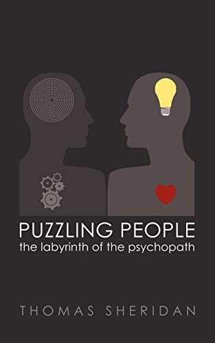 Beispielbild fr Puzzling People: The Labyrinth of the Psychopath zum Verkauf von WorldofBooks