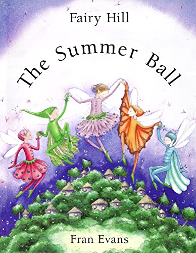 Stock image for The Summer Ball : (Fairy Hill) for sale by MusicMagpie