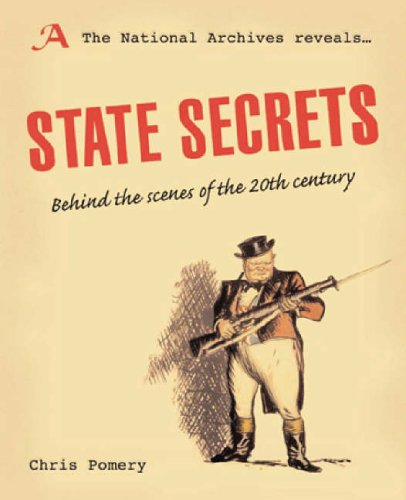 Stock image for State Secrets : Behind the Scenes of the 20th Century (a first printing) for sale by S.Carter