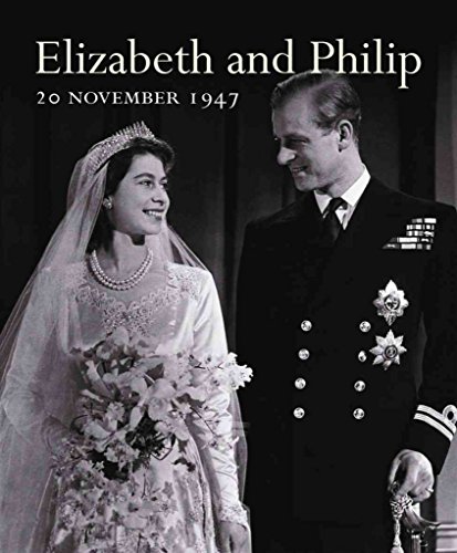 Stock image for Elizabeth and Philip: 20 November 1947 (National Archives) for sale by WorldofBooks