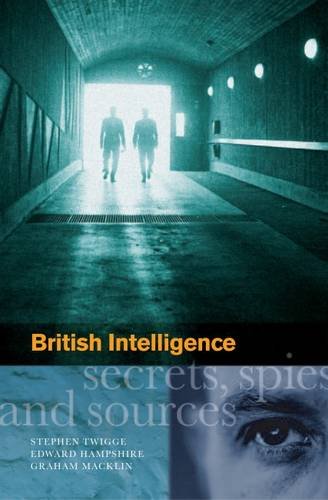 Imagen de archivo de British Intelligence: Secrets, spies and sources a la venta por AwesomeBooks
