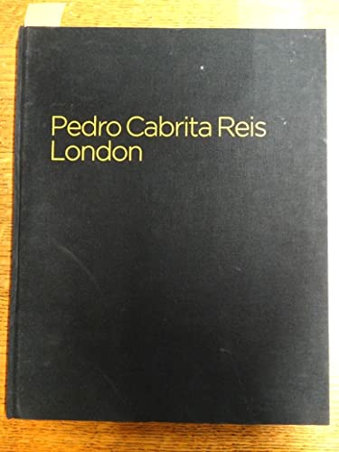 Imagen de archivo de Pedro Cabrita Reis - London : Haunch of Venison, Frieze Art Fair, Camden Arts Centre, Pearl a la venta por Better World Books Ltd