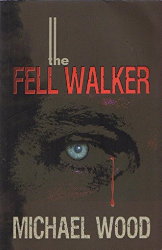 Beispielbild fr The Fell Walker zum Verkauf von WorldofBooks