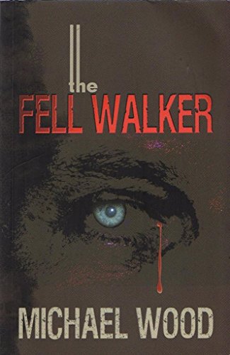 Fell Walker (9781905621026) by Wood, Michael