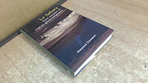 Imagen de archivo de Le Sahara: Liens Sociaux et Enjeux Geostrategiques a la venta por Bay Used Books