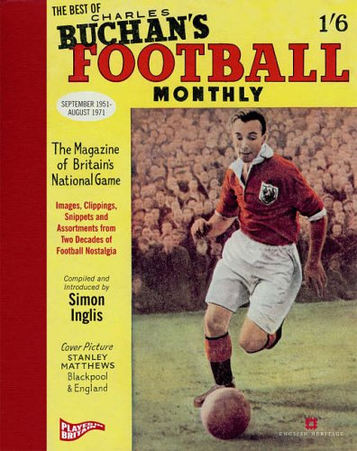 Stock image for The Best of Charles Buchan's Football Monthly for sale by Books From California