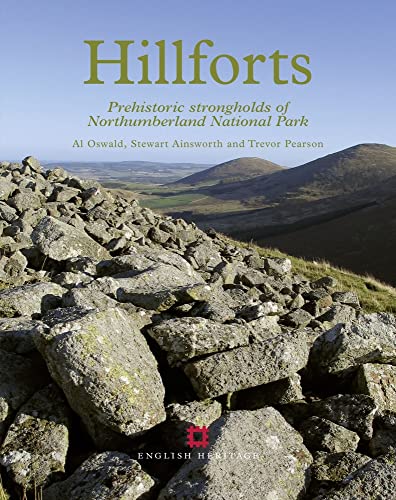 Imagen de archivo de Hillforts: Prehistoric Strongholds of Northumberland National Park a la venta por WorldofBooks