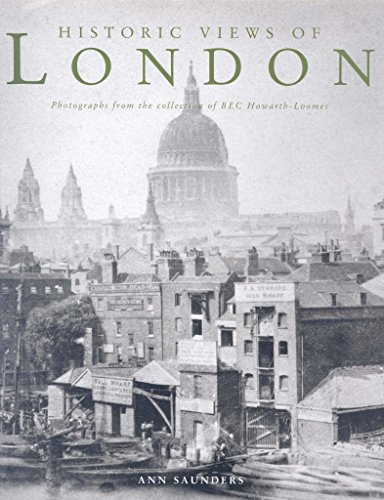 Beispielbild fr Historic Views of London: From the Collection of B E C Howarth-Loomes zum Verkauf von WorldofBooks
