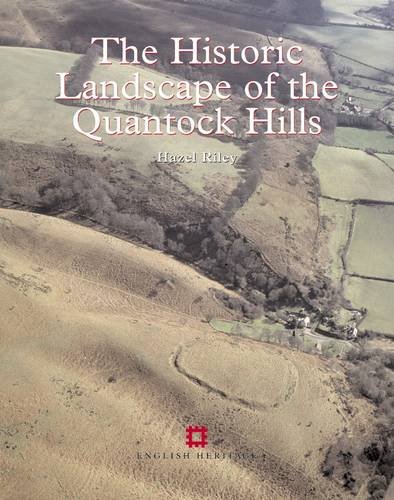 9781905624294: The Historical Landscape of the Quantock Hills