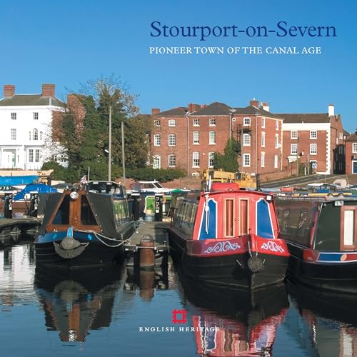 Stock image for Stourport-On-Severn: Pioneer Town of the Canal Age for sale by Anybook.com