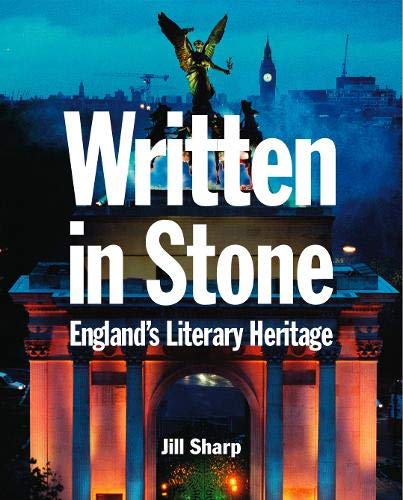 9781905624560: Written in Stone: England's literary heritage (English Heritage)