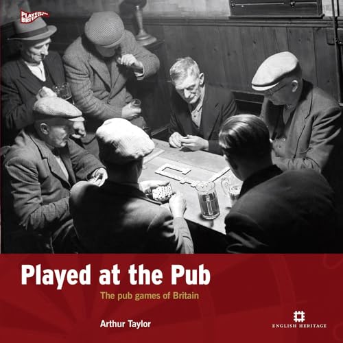 Beispielbild fr Played at the Pub: The Pub Games of Britain (Played in Britain) zum Verkauf von Brook Bookstore
