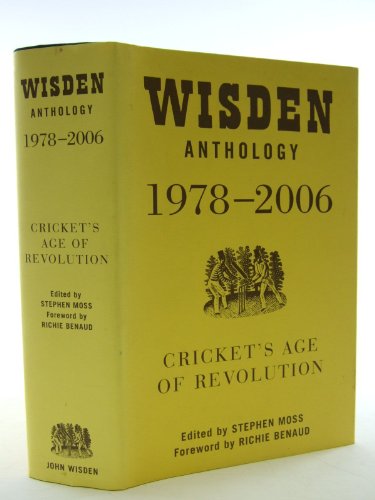 Stock image for Wisden Anthology 1978-2006: Cricket's Age of Revolution for sale by WorldofBooks