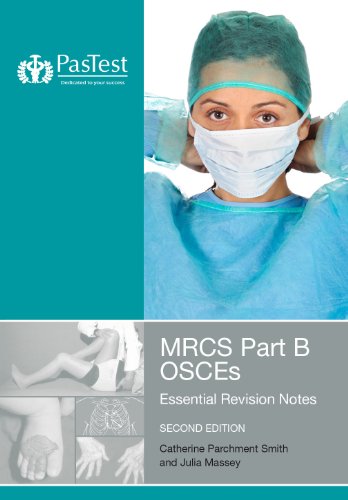 Stock image for MRCS Part B OSCEs : Essential Revision Notes for sale by Better World Books Ltd