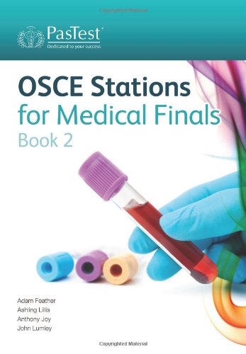 Stock image for OSCE Stations for Medical Finals Book 2 for sale by WorldofBooks