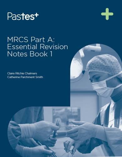 9781905635825: MRCS Part A: Essential Revision Notes Book 1