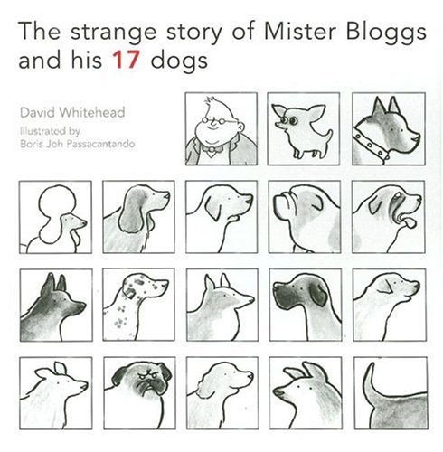 Stock image for Mr Bloggs and His 17 Dogs for sale by WorldofBooks