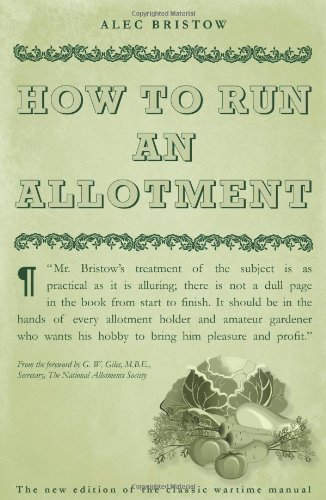 Stock image for How to Run an Allotment for sale by WorldofBooks