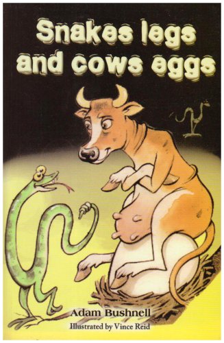 Beispielbild fr Snakes Legs and Cows Eggs zum Verkauf von WorldofBooks