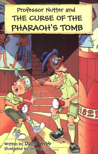 Beispielbild fr Professor Nutter and The Curse of the Pharaoh's Tomb (Professor Nutter.) (Professor Nutter Series) zum Verkauf von WorldofBooks