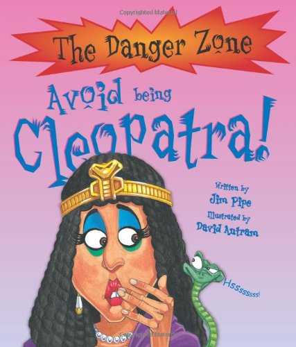 Stock image for Avoid Being Cleopatra! for sale by Books Puddle