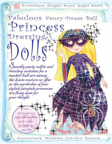 Fabulous Princess (Dressing Dolls) (9781905638451) by Carolyn Scrace