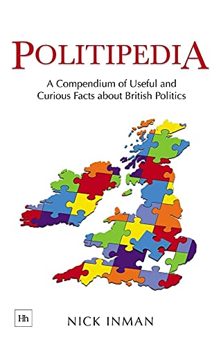 Beispielbild fr Politipedia: A Compendium of Useful and Curious Facts About British Politics zum Verkauf von WorldofBooks