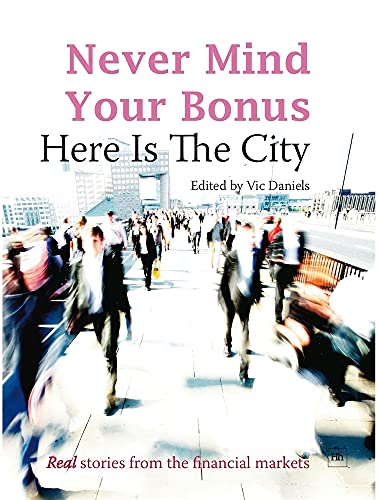 Never Mind Your Bonus : Here Is the City