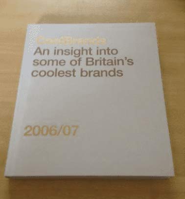 Imagen de archivo de COOLBRANDS (Coolbrands: An Insight into Some of Britain's Coolest Brands) a la venta por WorldofBooks