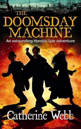 Beispielbild fr The Doomsday Machine: Another Astounding Adventure of Horatio Lyle: Number 3 in series zum Verkauf von WorldofBooks