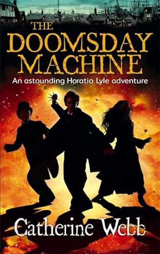 9781905654024: The Doomsday Machine: An Astounding Horatio Lyle Adventure