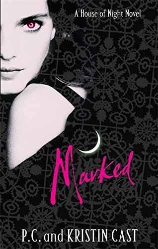 9781905654314: Marked: Number 1 in series: 1/6 (House of Night)