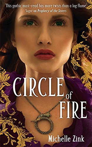 9781905654468: Circle Of Fire: Number 3 in series (Prophecy of the Sisters)