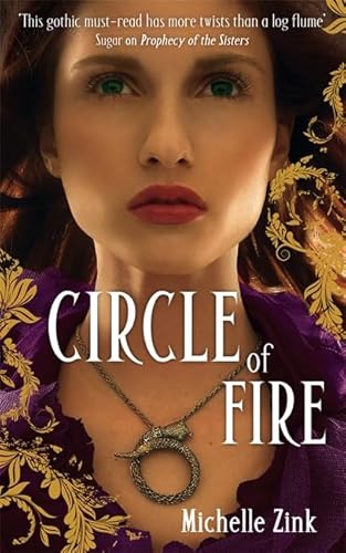 Stock image for Circle Of Fire: Number 3 in series (Prophecy of the Sisters) for sale by WorldofBooks