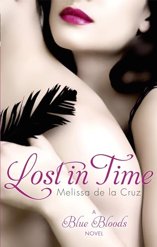 Imagen de archivo de Lost in Time. by Melissa de La Cruz a la venta por ThriftBooks-Atlanta