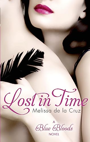 Stock image for Lost in Time. by Melissa de La Cruz for sale by ThriftBooks-Atlanta