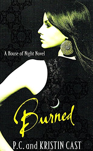 9781905654819: Burned: A House of Night Novel (House Of Night)