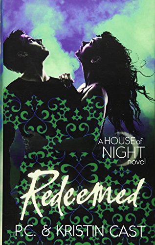 9781905654925: Redeemed: Number 12 in series (House of Night)