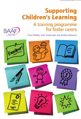 Stock image for Supporting Children's Learning: A Training Programme for Foster Carers for sale by Goldstone Books
