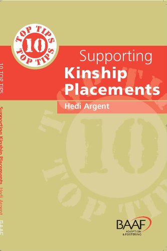 Stock image for Ten Top Tips for Supporting Kinship Placements (Top Ten Tips) for sale by WorldofBooks