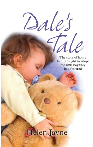 Imagen de archivo de Dale's Tale: The story of how a family fought to adopt the little boy they had fostered a la venta por WorldofBooks