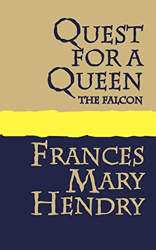 Stock image for Quest for a Queen: the Falcon: 1 for sale by Reuseabook